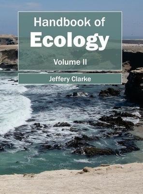 Handbook of Ecology: Volume II by Clarke, Jeffery