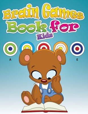 Brain Games Book for Kids by Speedy Publishing LLC