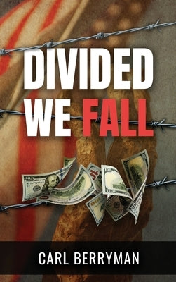 Divided We Fall by Berryman, Carl