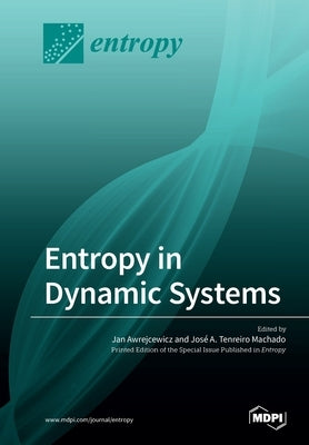 Entropy in Dynamic Systems by Tenreiro Machado, J. A.