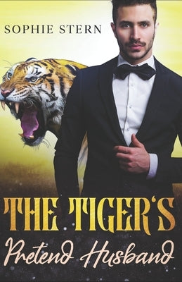 The Tiger's Pretend Husband by Stern, Sophie