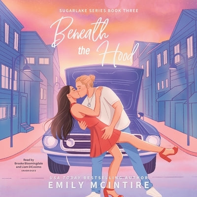Beneath the Hood by McIntire, Emily