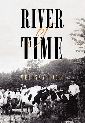 River of Time by Hamm, Melissa