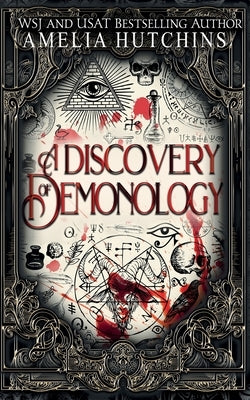 A Discovery of Demonology by Hutchins, Amelia