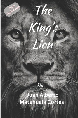The King's Lion by Camilo Martinez, Matilde
