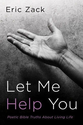 Let Me Help You by Zack, Eric