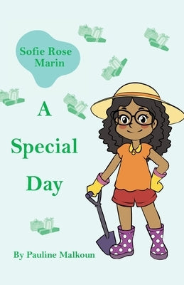 Sofie Rose Marin: A Special Day by Malkoun, Pauline