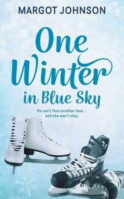One Winter in Blue Sky by Johnson, Margot