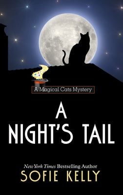 A Night's Tail by Kelly, Sofie