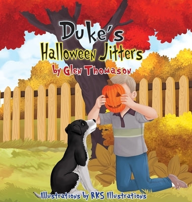 Duke's Halloween Jitters by Thomason, Glen