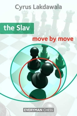 Slav: Move by Move by Lakdawala, Cyrus