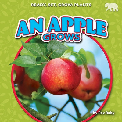 An Apple Grows by Ruby, Rex