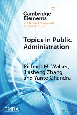 Topics in Public Administration by Walker, Richard M.