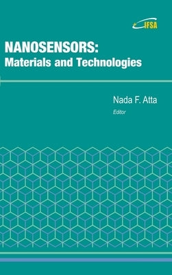 Nanosensors: Materials and Technologies by Atta, Nada F.