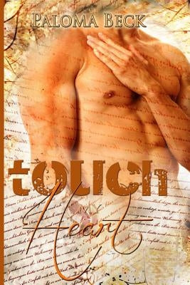 Touch My Heart by Dameron-Hill, Erin