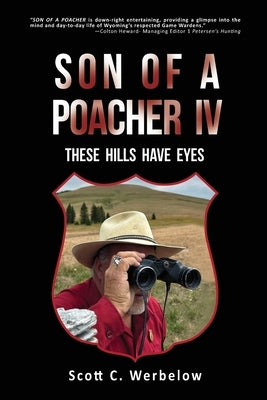 Son of a Poacher IV by Werbelow, Scott C.