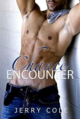 Chance Encounter by Cole, Jerry