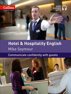 Hotel and Hospitality English by Seymour, Mike