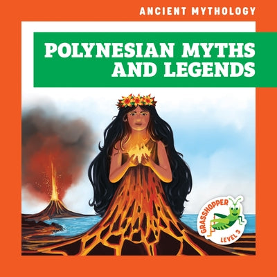 Polynesian Myths and Legends by Krekelberg, Alyssa