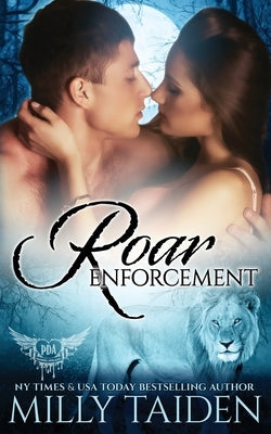 Roar Enforcement by Taiden, Milly