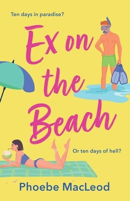 Ex on the Beach by MacLeod, Phoebe
