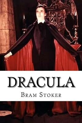 Dracula by Stoker, Bram