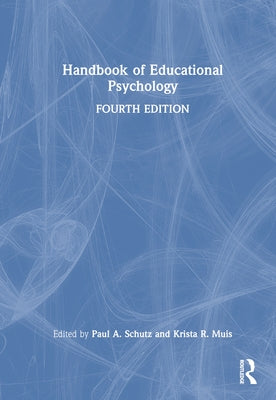 Handbook of Educational Psychology by Schutz, Paul A.