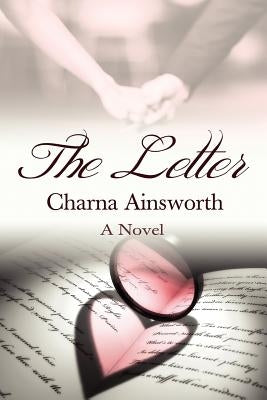 The Letter by Ainsworth, Charna