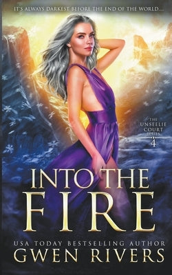 Into the Fire by Rivers, Gwen