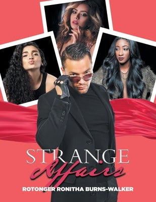 Strange Affairs by Rotonger Ronitha Burns-Walker