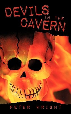 Devils in the Cavern by Wright, Peter