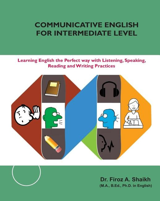 Communicative English for Intermediate Level by Shaikh, Firoz a.