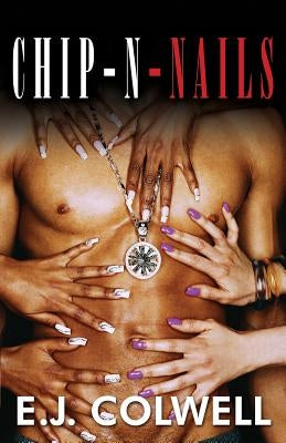Chip-N-Nails by Colwell, E. J.