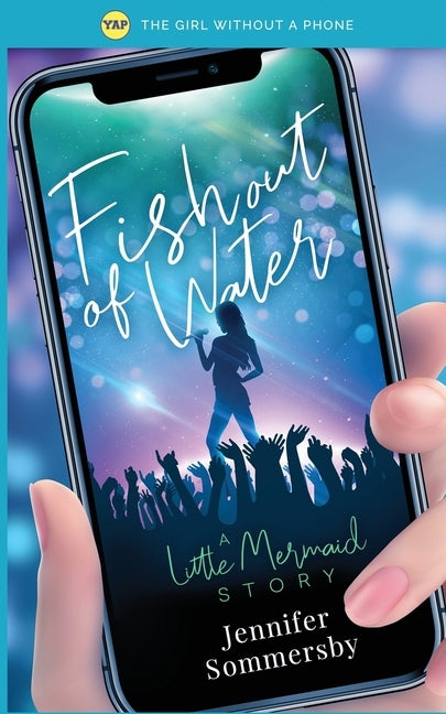 Fish Out of Water: A Little Mermaid story by Sommersby, Jennifer