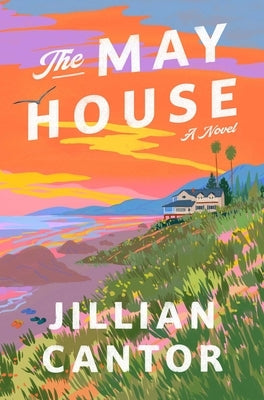 The May House by Cantor, Jillian