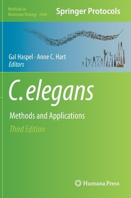 C. Elegans: Methods and Applications by Haspel, Gal
