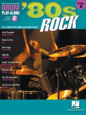 '80s Rock Drum Play-Along Volume 8 Book/Online Audio [With CD] by Hal Leonard Corp