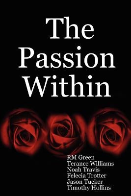 The Passion Within by Travis, Noah