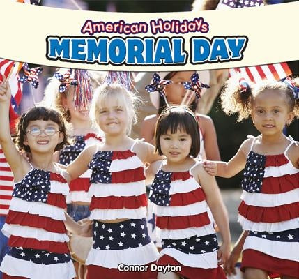 Memorial Day by Dayton, Connor