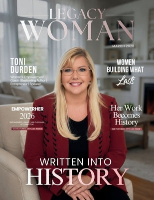 Legacy Woman Magazine by Olivas, Hanna