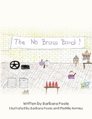 The No Brass Band by Poole, Barbara