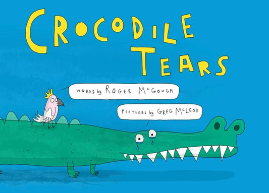 Crocodile Tears by McGough, Roger