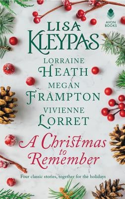 A Christmas to Remember: An Anthology by Kleypas, Lisa