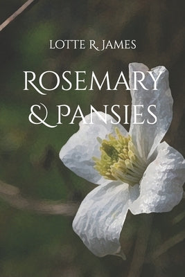 Rosemary & Pansies by James, Lotte R.
