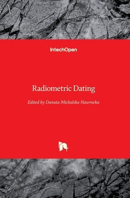 Radiometric Dating by Michalska Nawrocka, Danuta