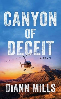 Canyon of Deceit by Mills, DiAnn