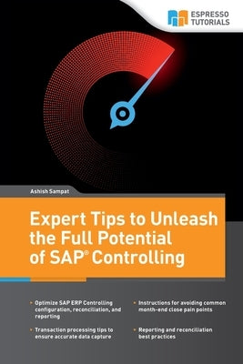 Expert tips to Unleash full Potential of SAP Controlling by Sampat, Ashish