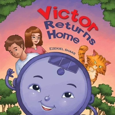 Victor Returns Home: Children's book for preschool kids and beginner readers by Shake, Ezekiel