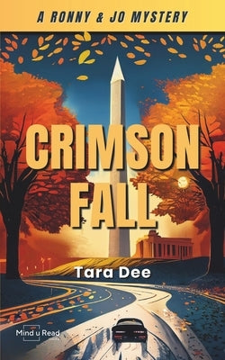 Crimson Fall: A Ronny & Jo Mystery by Dee, Tara