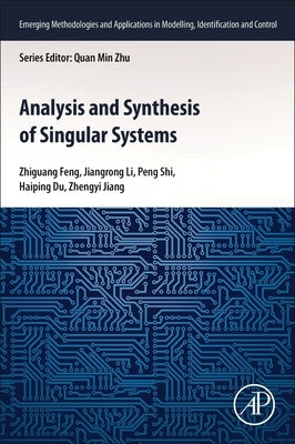 Analysis and Synthesis of Singular Systems by Feng, Zhiguang